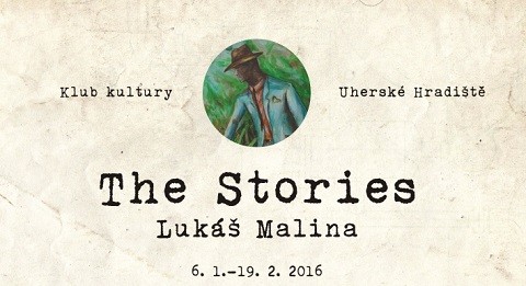 VERNISÁŽ: LUKÁŠ MALINA - THE STORIES